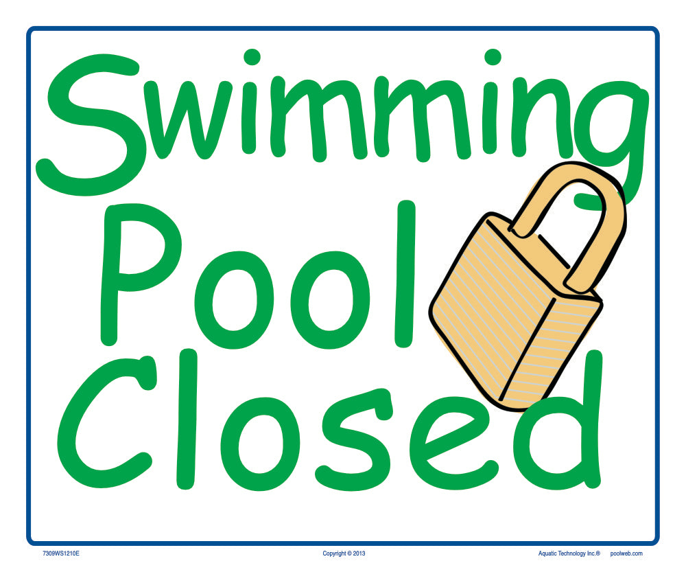 Swimming Pool Closed With Graphic Sign - 12 x 10 Inches on Heavy-Duty Aluminum
