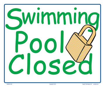 Swimming Pool Closed With Graphic Sign - 12 x 10 Inches on Heavy-Duty Aluminum