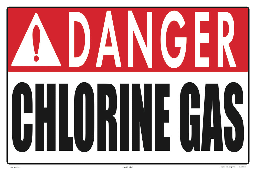 Danger Chlorine Gas Sign - 18 x 12 Inches on Styrene Plastic
