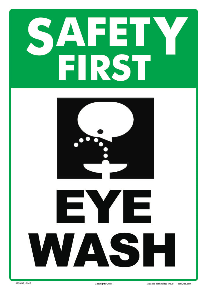 Safety First Eye Wash Sign - 10 x 14 Inches on Heavy-Duty Aluminum