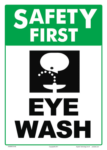Safety First Eye Wash Sign - 10 x 14 Inches on Heavy-Duty Aluminum