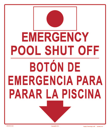 Emergency Pool Shutoff Sign in English/Spanish - 12 x 14 Inches on Styrene Plastic