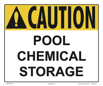 Pool Chemical Storage Caution Sign - 12 x 10 Inches on Heavy-Duty Aluminum