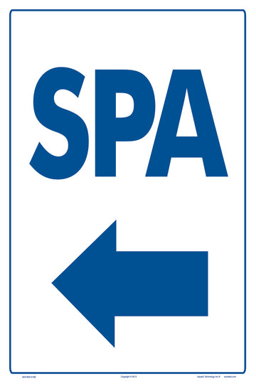 Spa Arrow Left Sign - 12 x 18 Inches on Heavy-Duty Aluminum