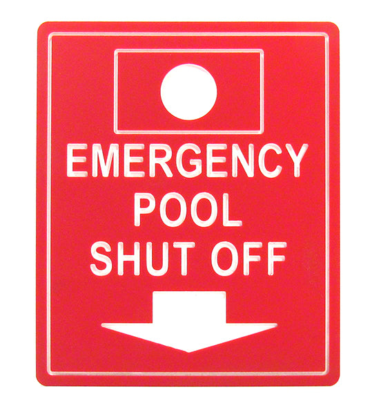 Emergency Pool Shutoff Sign - 10 x 12 Inches Engraved on Red/White Plastic .25