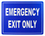 Emergency Exit Only - 12 x 6 Inches Engraved on Blue/White Heavy-Duty Plastic .025