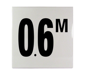 0.6 M Ceramic Smooth Tile Depth Marker 6 Inch x 6 Inch with 4 Inch Lettering