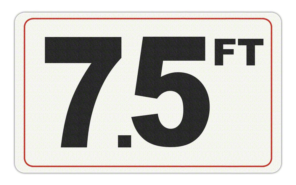 7.5 FT - Adhesive Depth Marker - 10 Inch x 6 Inch with 4 Inch Lettering