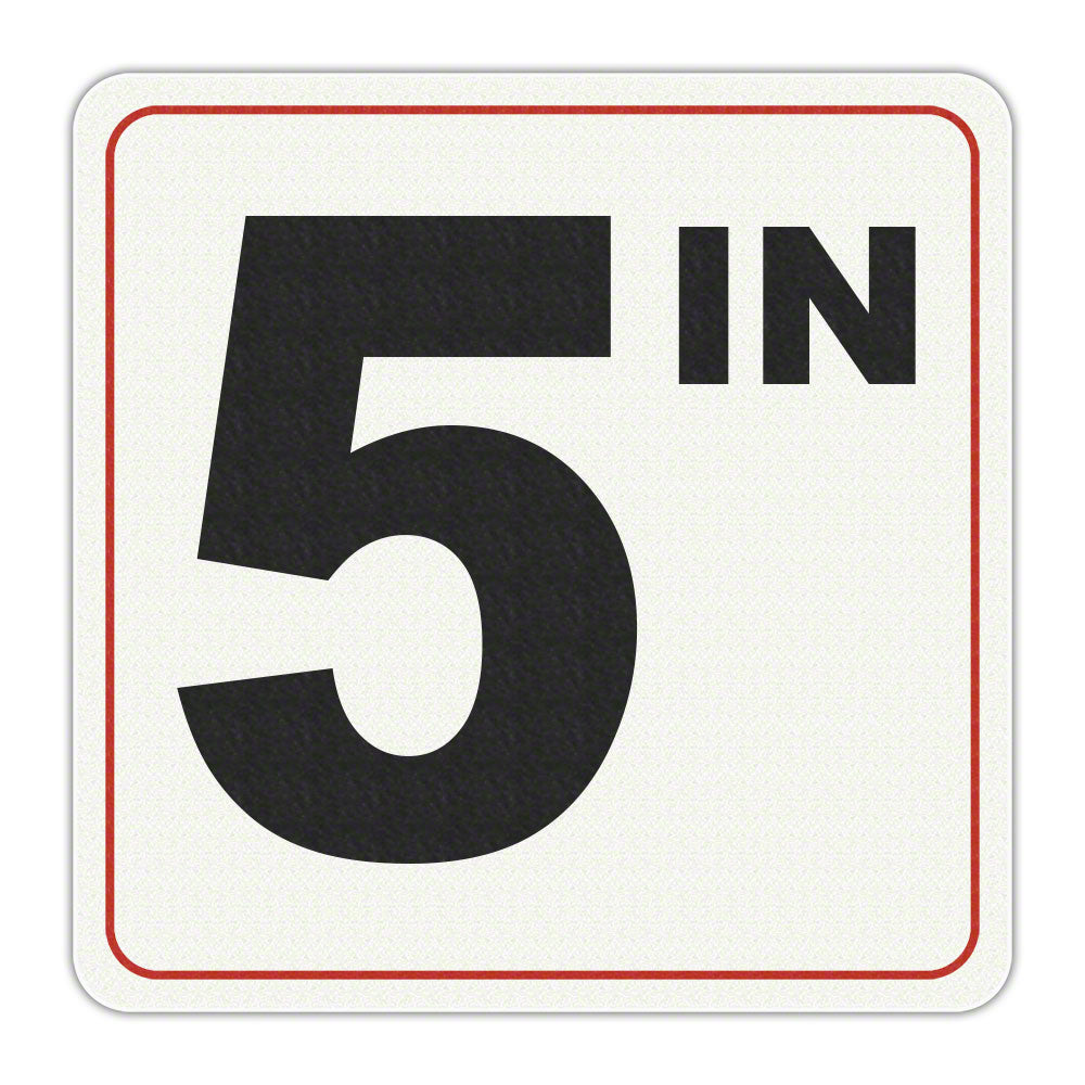 5 IN - Adhesive Depth Marker - 6 Inch x 6 Inch with 4 Inch Lettering
