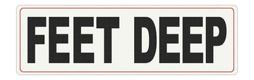 FEET DEEP Message - Adhesive Depth Marker - 19 Inch x 6 Inch with 4 Inch Lettering