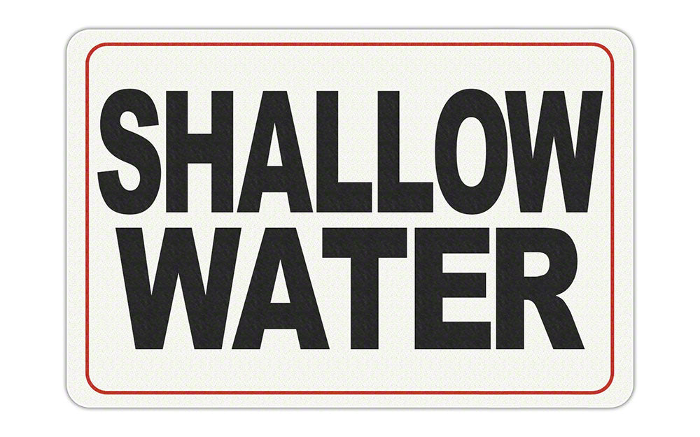 Shallow Depth Sign SHALLOW WATER Message Pool Deck Depth Marker - Adhesive Installation