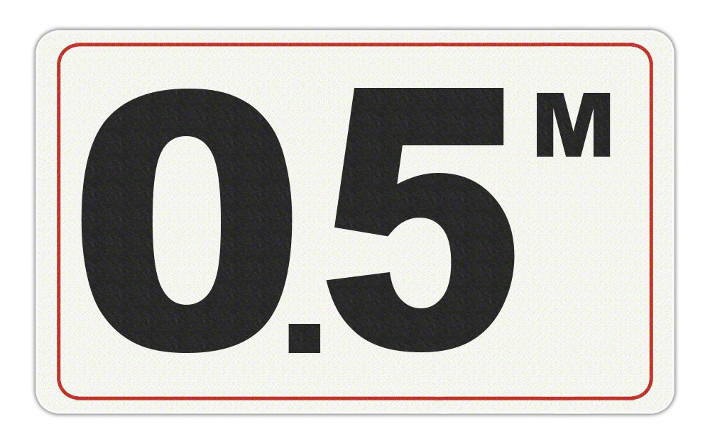 0.5 M - Adhesive Depth Marker - 10 Inch x 6 Inch with 4 Inch Lettering