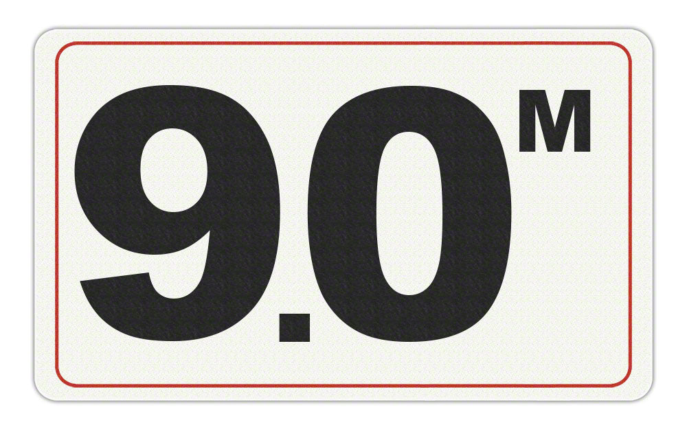 9.0 M - Adhesive Depth Marker - 10 Inch x 6 Inch with 4 Inch Lettering