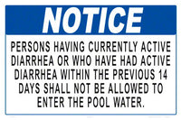 Notice Persons With Diarrhea Pool Sign - 18 x 12 Inches on Styrene Plastic