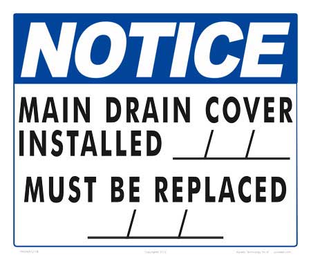 Main Drain Installation Dates Sign - 12 x 10 Inches on Heavy-Duty Aluminum (Customize or Leave Blank)