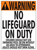No Lifeguard Warning Sign (No Age Limit) - 18 x 24 Inches on Heavy-Duty Aluminum