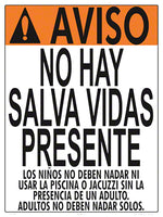 No Lifeguard Warning Sign in Spanish (No Age Limit) - 18 x 24 Inches on Heavy-Duty Aluminum