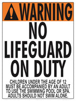 Iowa/Washington No Lifeguard Warning Sign (12 Years and Under) - 18 x 24 Inches on Styrene Plastic