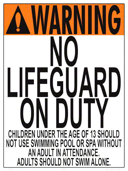No Lifeguard Warning Sign (13 Years and Under) - 18 x 24 Inches on Styrene Plastic