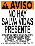No Lifeguard Warning Sign in Spanish (13 Years and Under) - 18 x 24 Inches on Heavy-Duty Aluminum