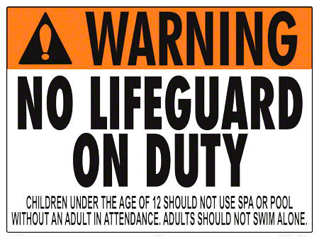 Iowa/Washington No Lifeguard Warning Sign (12 Years and Under) - 24 x 18 Inches on Heavy-Duty Aluminum