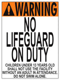 Idaho No Lifeguard Warning Sign (13 Years and Under) - 18 x 24 Inches on Styrene Plastic