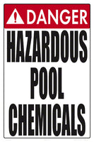 Danger Hazardous Chemicals Sign - 12 x 18 Inches on Heavy-Duty Aluminum