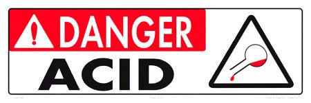 Danger Acid Sign - 18 x 6 Inches on Styrene Plastic