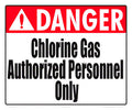 Danger Chlorine Gas Sign - 12 x 10 Inches on Styrene Plastic