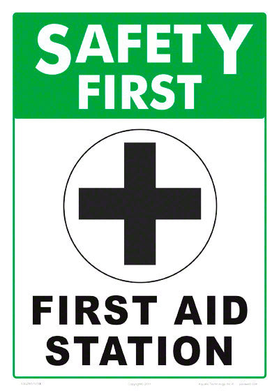 Safety First First Aid Station Sign - 10 x 14 Inches on White Vinyl Stick-on