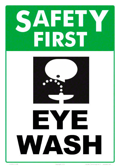 Safety First Eye Wash Sign - 10 x 14 Inches on Heavy-Duty Aluminum