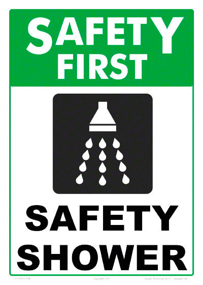 Safety First Safety Shower Sign - 10 x 14 Inches on Styrene Plastic