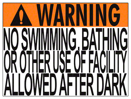 No Swimming After Dark Warning Sign - 24 x 18 Inches on Styrene Plastic