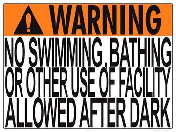 No Swimming After Dark Warning Sign - 24 x 18 Inches on Styrene Plastic