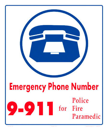 Emergency Phone Number 9-911 Sign - 10 x 12 Inches on Styrene Plastic