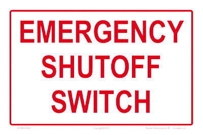 Emergency Shutoff Switch Sign - 9 x 6 Inches on Styrene Plastic