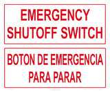 Emergency Shutoff Switch Sign in English/Spanish - 12 x 10 Inches on Styrene Plastic
