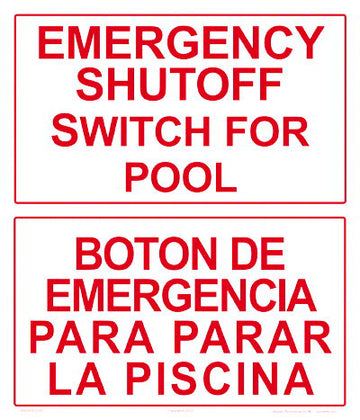 Emergency Shutoff for Pool Sign in English/Spanish - 12 x 14 Inches on Styrene Plastic