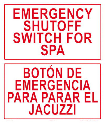 Emergency Shutoff for Spa Sign in English/Spanish - 12 x 14 Inches on Heavy-Duty Aluminum