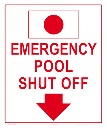 Emergency Pool Shut Off Sign - 10 x 12 Inch on Vinyl Stick-on