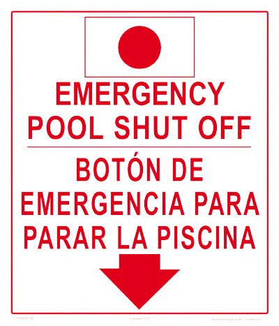 Emergency Pool Shutoff Sign in English/Spanish - 12 x 14 Inches on Heavy-Duty Aluminum