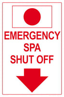 Emergency Spa Shutoff Sign - 12 x 18 Inches on Styrene Plastic