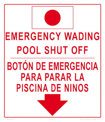 Emergency Wading Pool Shutoff Sign in English/Spanish - 12 x 14 Inches on Heavy-Duty Aluminum