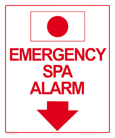 Emergency Spa Alarm Sign - 10 x 12 Inches on Heavy-Duty Aluminum