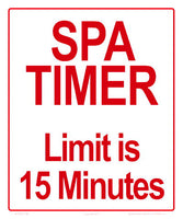 Spa Timer Sign - 10 x 12 Inches on Heavy-Duty Aluminum