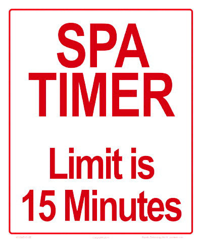 Spa Timer Sign - 10 x 12 Inches on Styrene Plastic