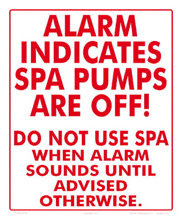 Alarm Indicates Spa Pumps Off Sign - 10 x 12 Inches on Heavy-Duty Aluminum
