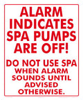Alarm Indicates Spa Pumps Off Sign - 10 x 12 Inches on Styrene Plastic
