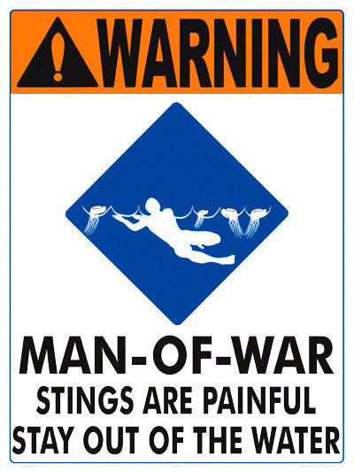 Man-Of-War Warning Sign - 18 x 24 Inches on Styrene Plastic