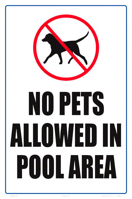 No Pets Allowed Sign - 12 x 18 Inches on Heavy-Duty Aluminum